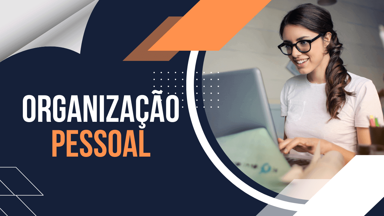 Organização pessoal - qualidades de um vendedor