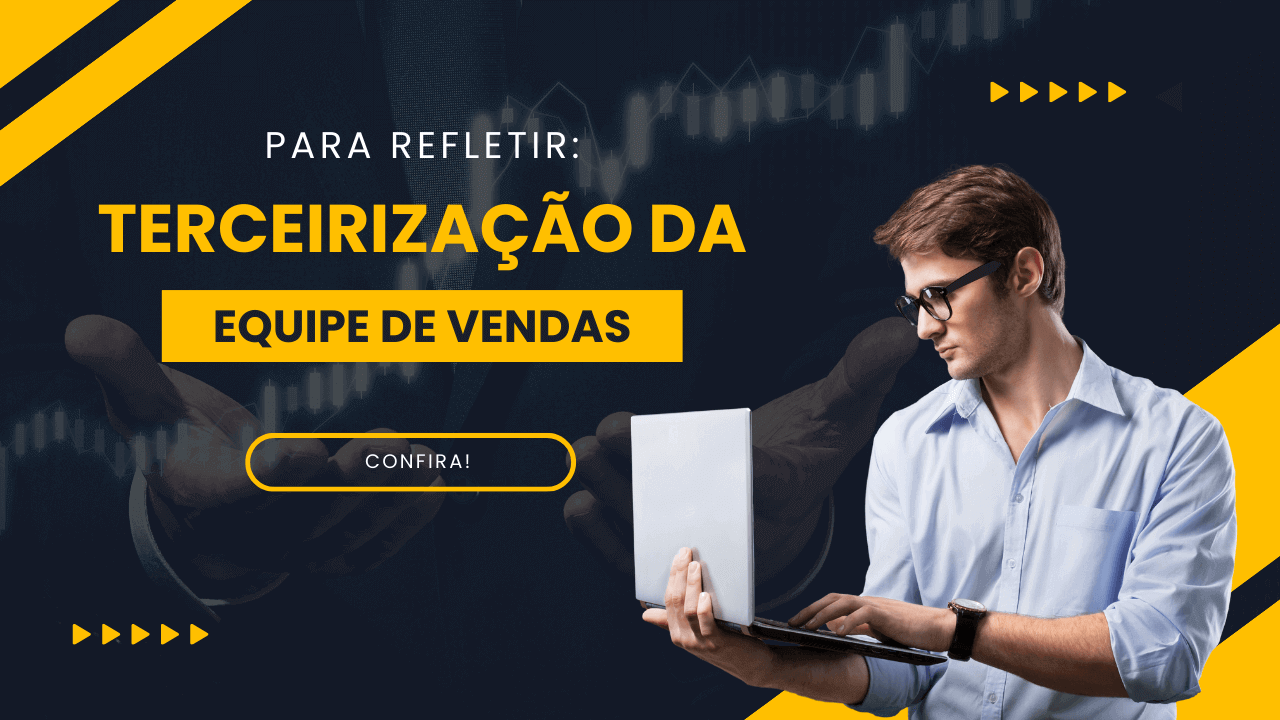 terceirização da equipe de vendas