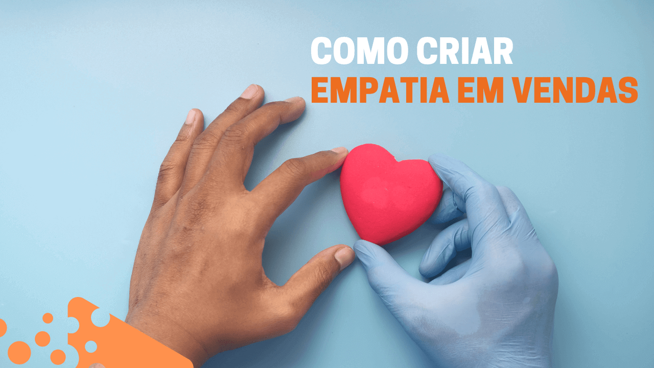 Empatia em Vendas