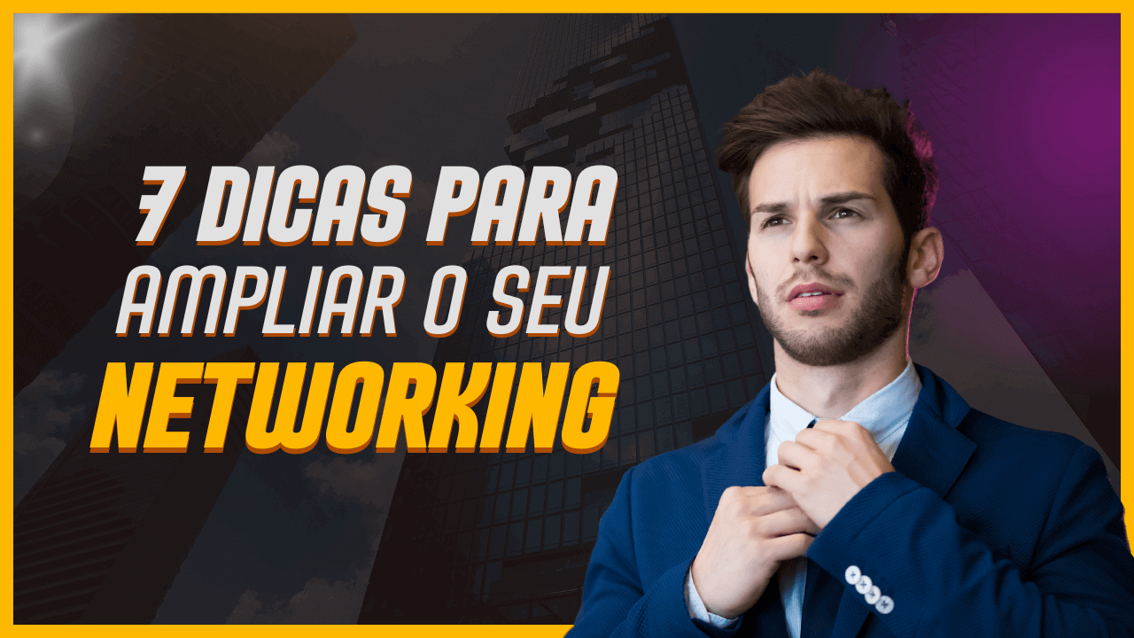 Ampliar seu Networking